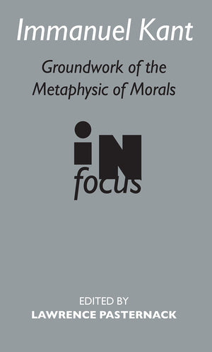 Immanuel Kant: Groundwork Of The Metaphysic Of Morals (Routledge Philosophers In Focus Series),Used