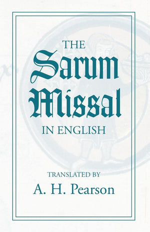 The Sarum Missal in English,Used