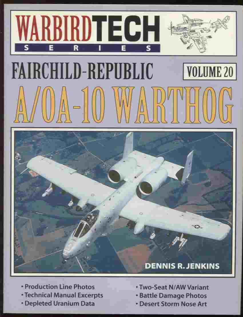 FairchildRepublic A/OA10 Warthog  Warbird Tech Vol. 20,Used