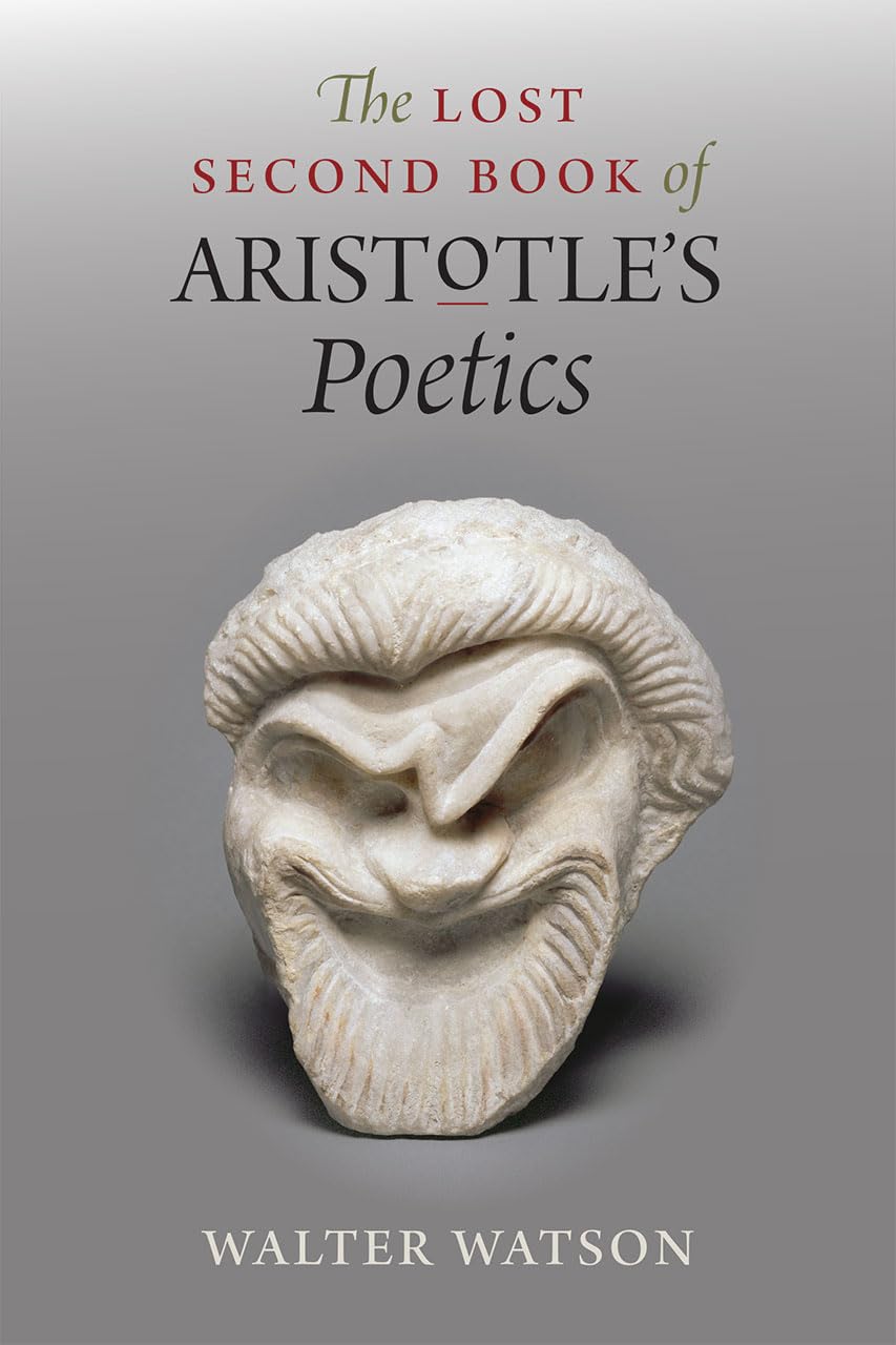 The Lost Second Book of Aristotle's 'Poetics',Used