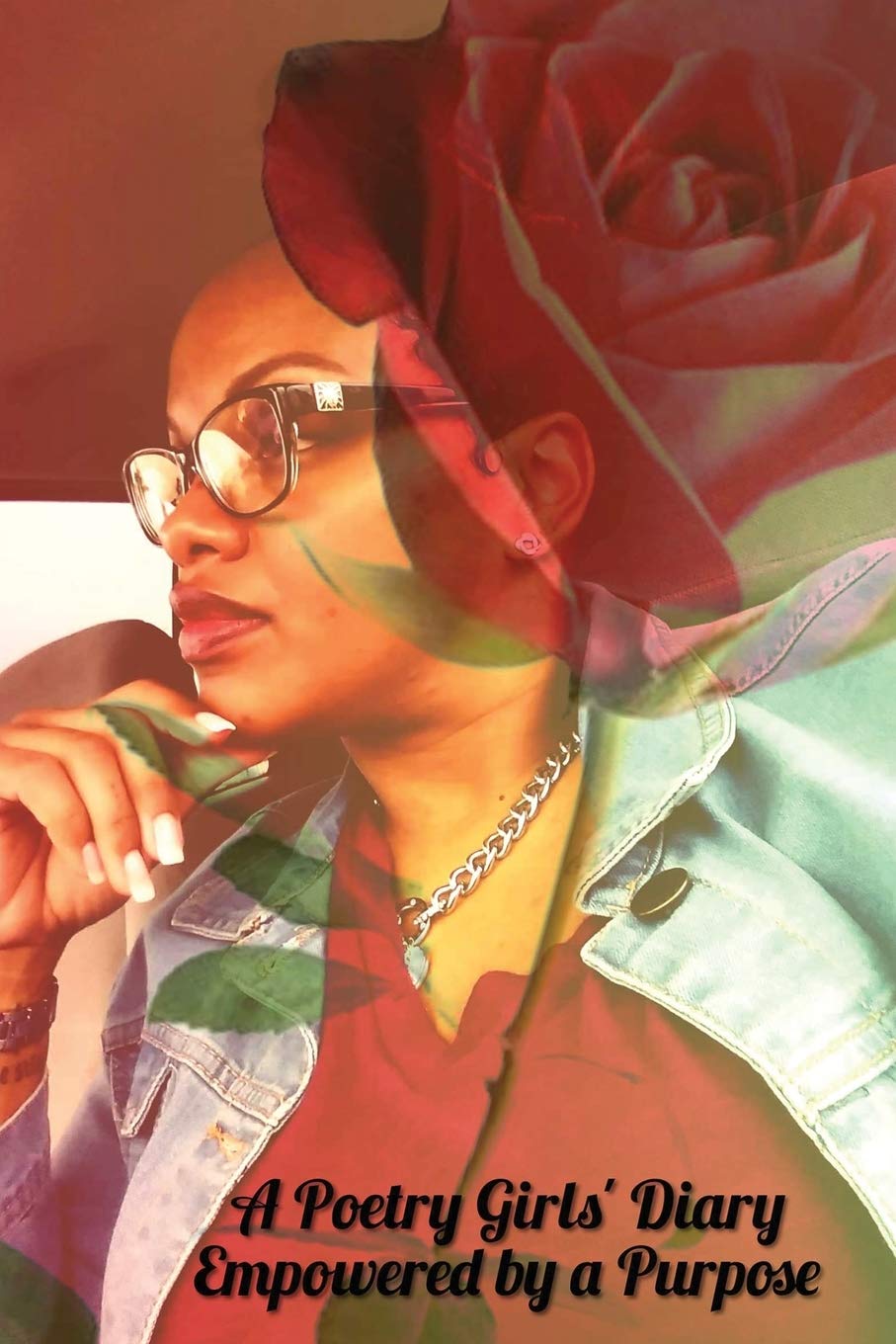 A Poetry Girl's Diary: Empowered By A Purpose,Used