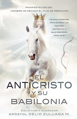 El Anticristo Y Su Babilonia (Spanish Edition),Used