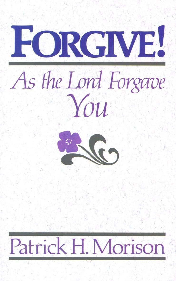 Forgive! As the Lord Forgave You,Used