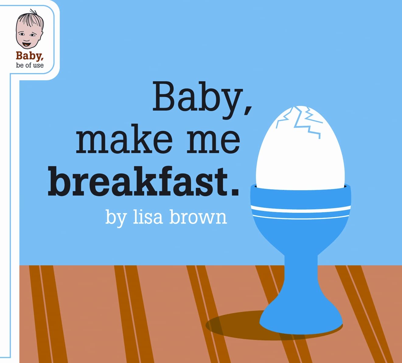 Baby Make Me Breakfast,Used