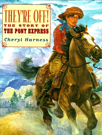 They're Off! : The Story of the Pony Express,Used