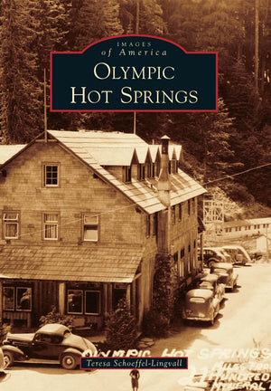 Olympic Hot Springs (Images of America),Used