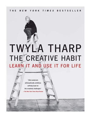 The Creative Habit: Learn It And Use It For Life (Learn In And Use It For Life),New
