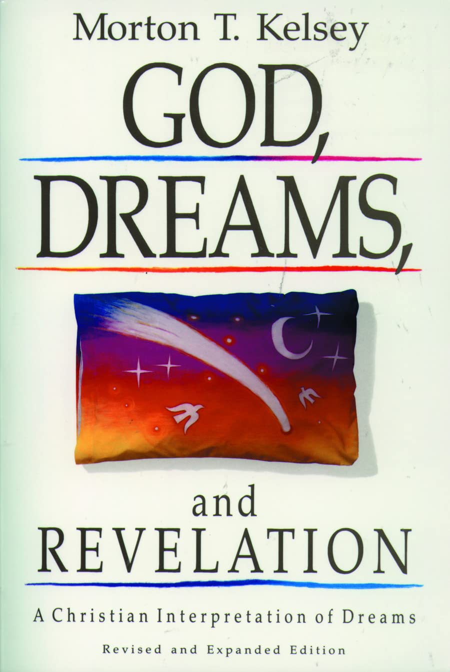 God, Dreams, And Revelation: A Christian Interpretation Of Dreams (Revised And Expanded Edition),Used