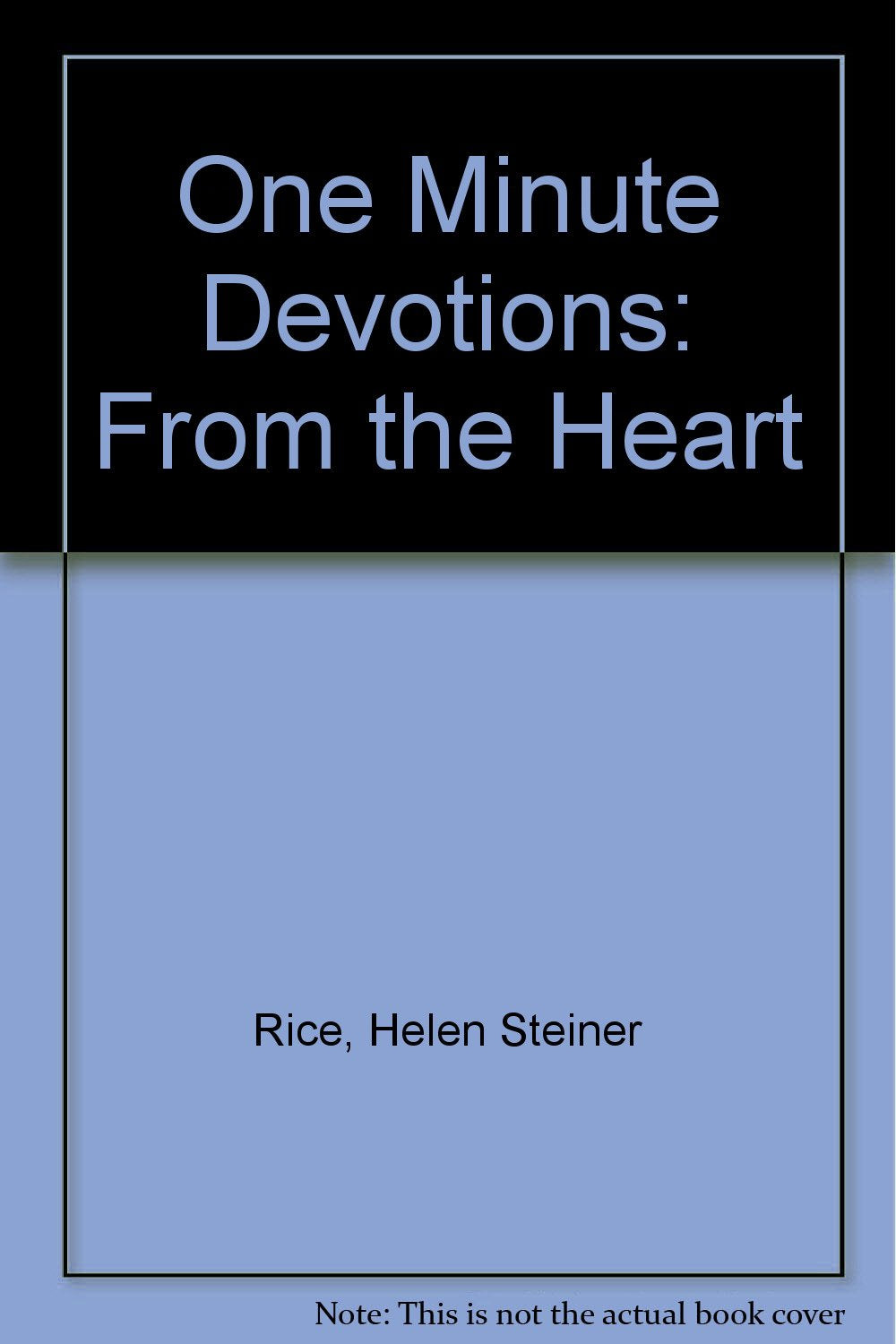 One Minute Devotions: From the Heart,Used