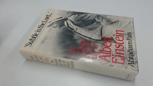Subtle is the Lord: The Science and the Life of Albert Einstein,Used