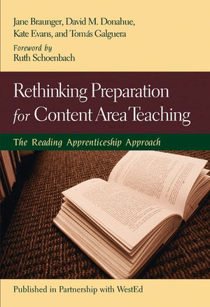 Rethinking Preparation for Content Area Teaching: The Reading Apprenticeship Approach,Used