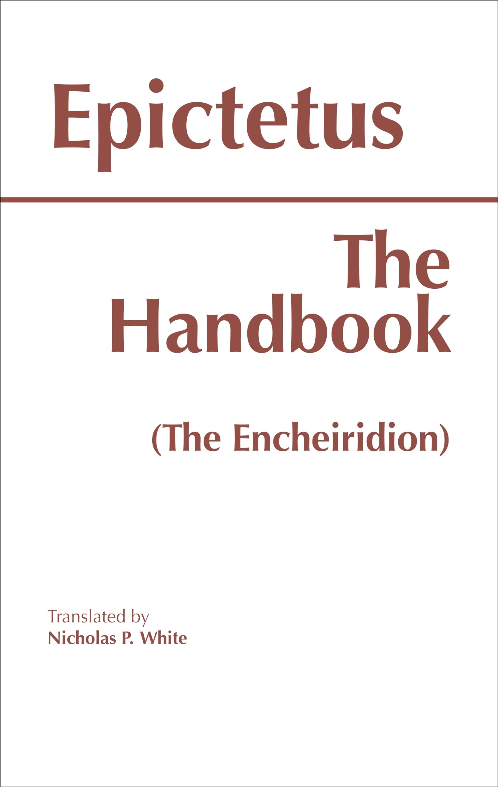 The Handbook (The Encheiridion) (Hackett Classics),New