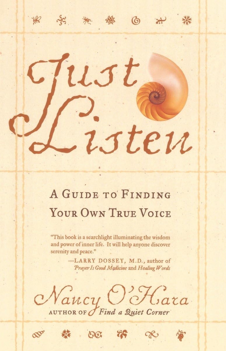 Just Listen: A Guide to Finding Your Own True Voice,Used