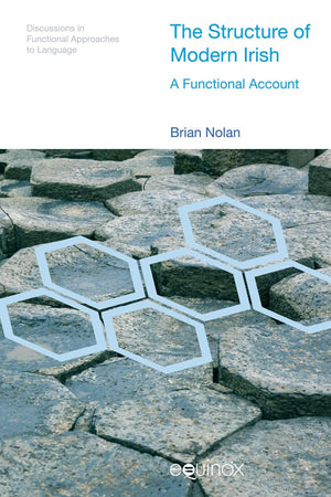 The Structure Of Modern Irish: A Functional Account (Discussions In Functional Approaches To Language),Used