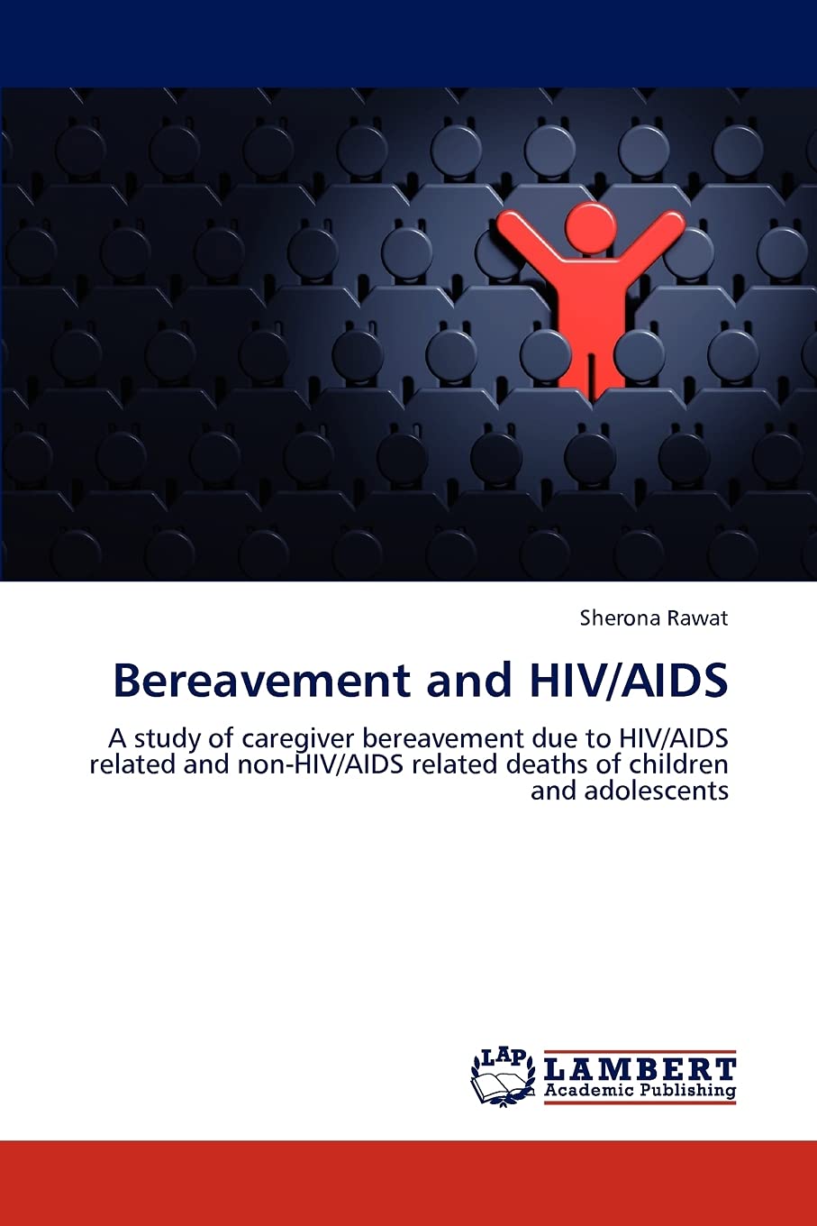 Bereavement and HIV/AIDS: A study of caregiver bereavement due to HIV/AIDS related and nonHIV/AIDS related deaths of children a,Used