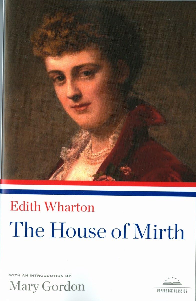 The House of Mirth (Library of America Paperback Classics),Used