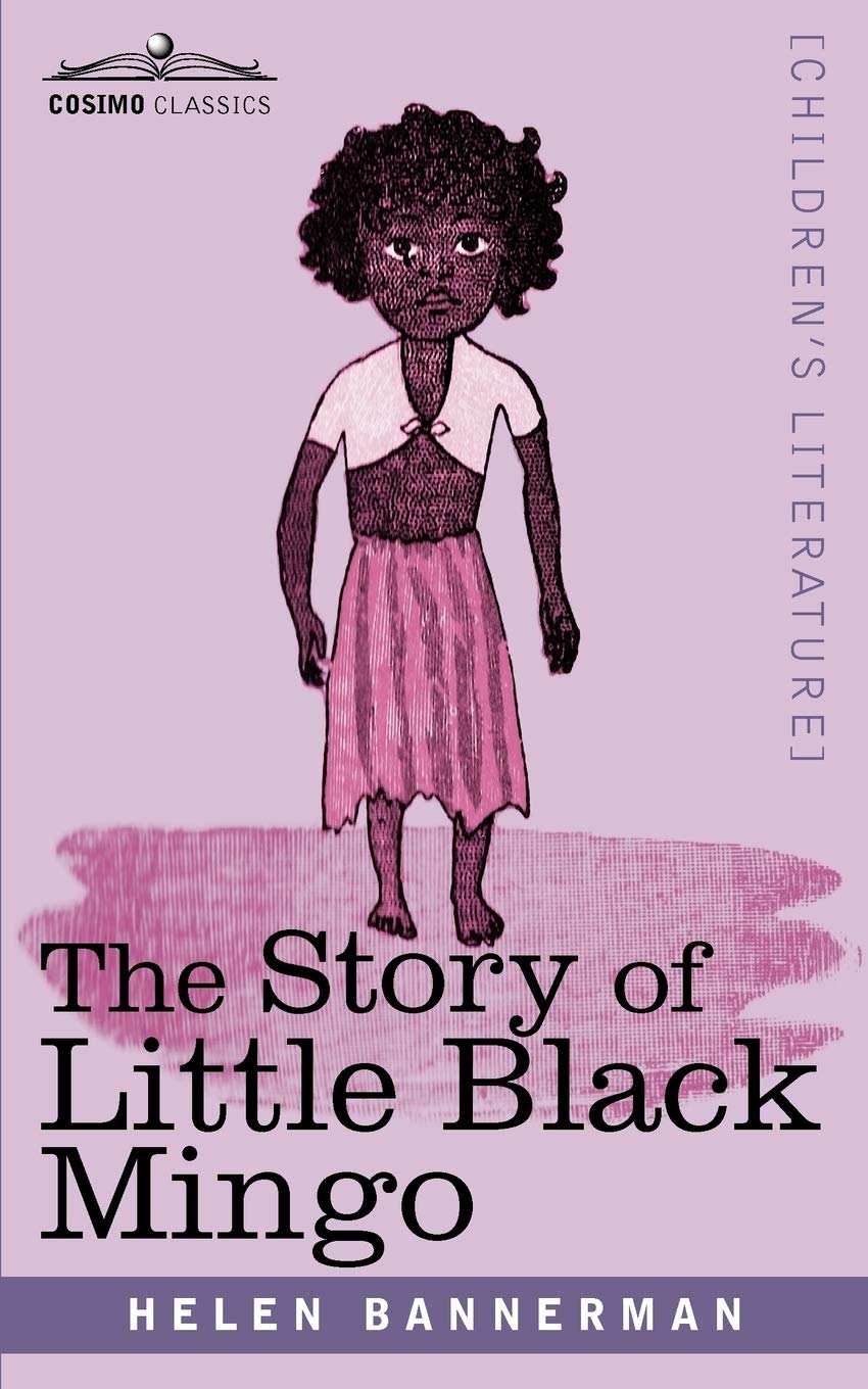 The Story Of Little Black Mingo (Cosimo Classics),New