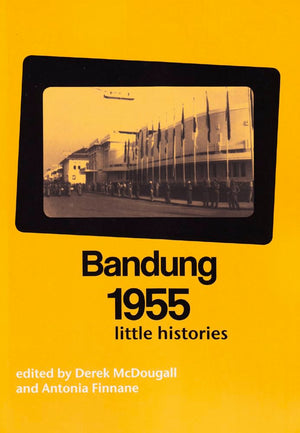 Bandung 1955: Little Histories (69) (Monash Papers on Southeast Asia),Used