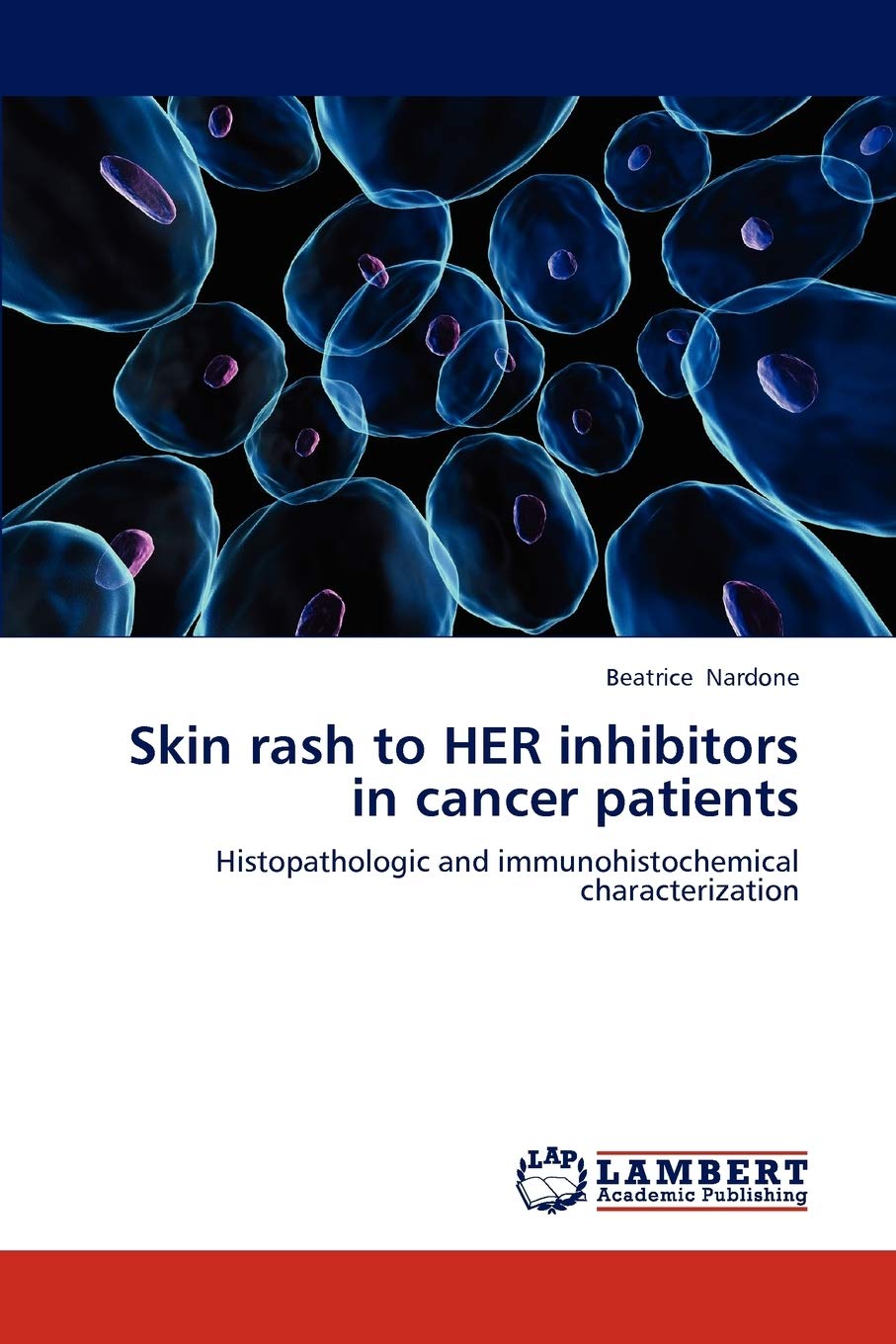 Skin rash to HER inhibitors in cancer patients: Histopathologic and immunohistochemical characterization,Used