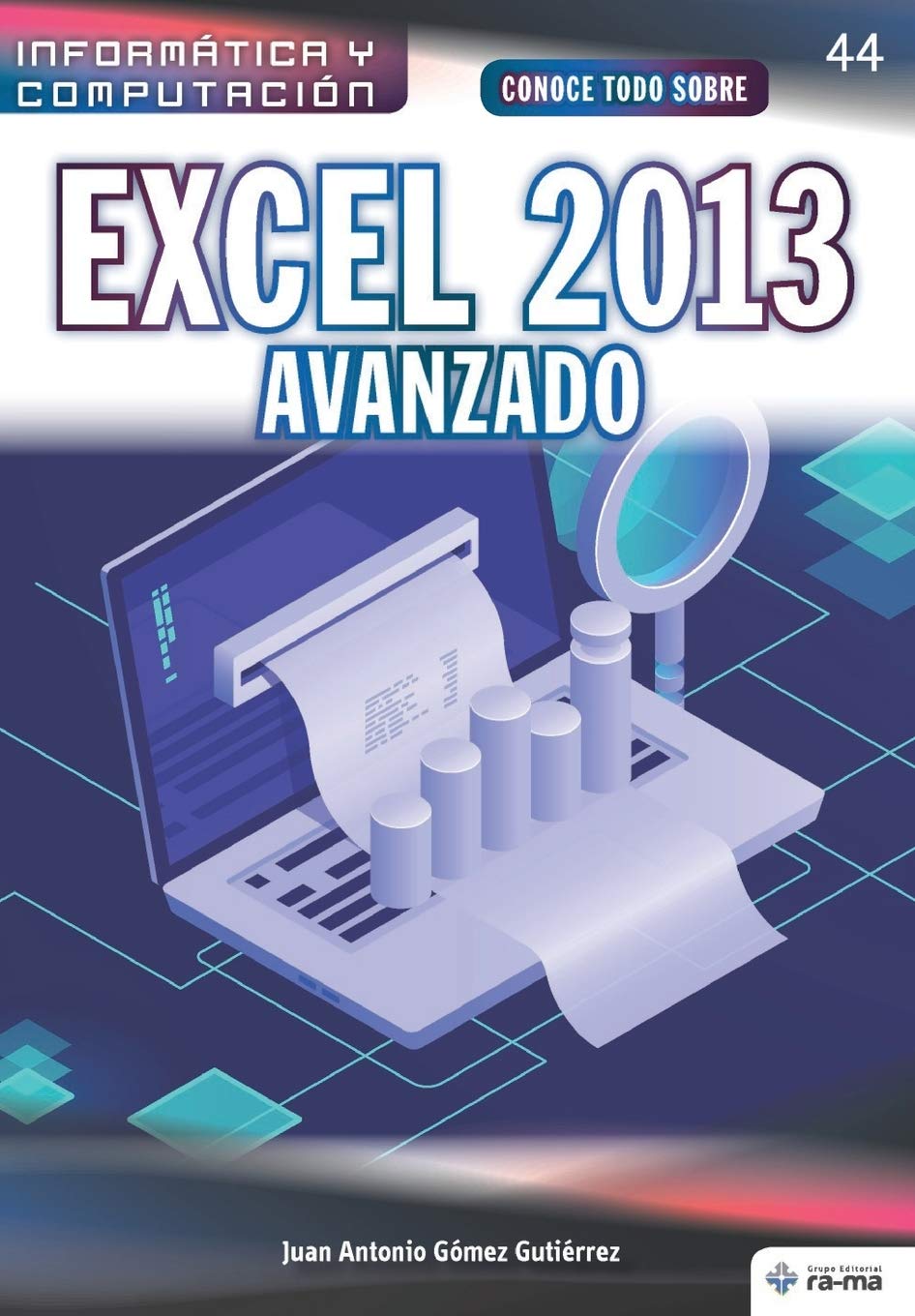 Conoce todo sobre Excel 2013 avanzado (Colecciones ABG  Informtica y Computacin) (Spanish Edition),Used