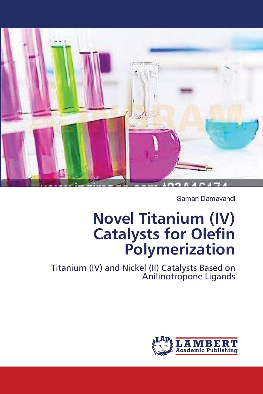 Novel Titanium (IV) Catalysts for Olefin Polymerization: Titanium (IV) and Nickel (II) Catalysts Based on Anilinotropone Ligands,Used