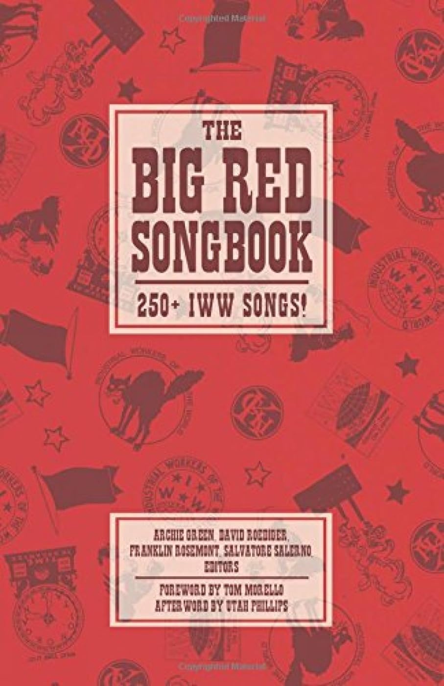Big Red Songbook: 250+ IWW Songs! (Charles H. Kerr Library),Used