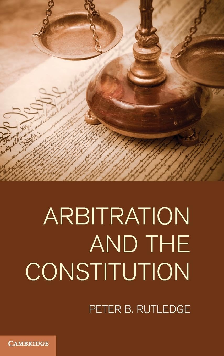 Arbitration and the Constitution,Used