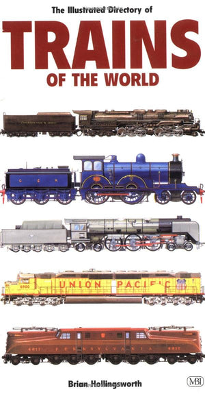 Illustrated Directory of Trains of the World,New