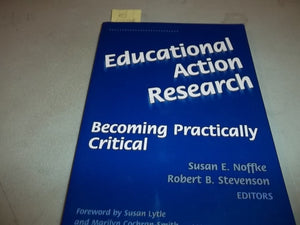 Educational Action Research: Becoming Practically Critical,Used