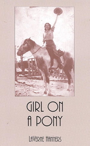 Girl on a Pony (Western Frontier Library),Used