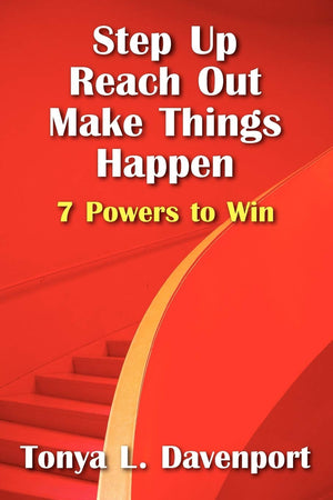 Step Up Reach Out Make Things Happen: 7 Powers to Win,Used