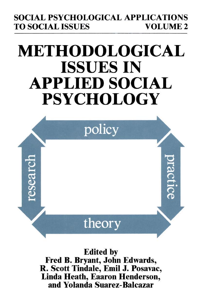 Methodological Issues In Applied Social Psychology (Social Psychological Applications To Social Issues, 2)