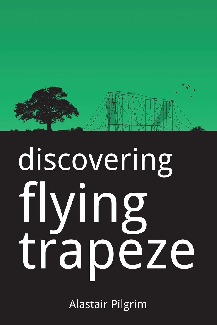 Discovering Flying Trapeze,Used