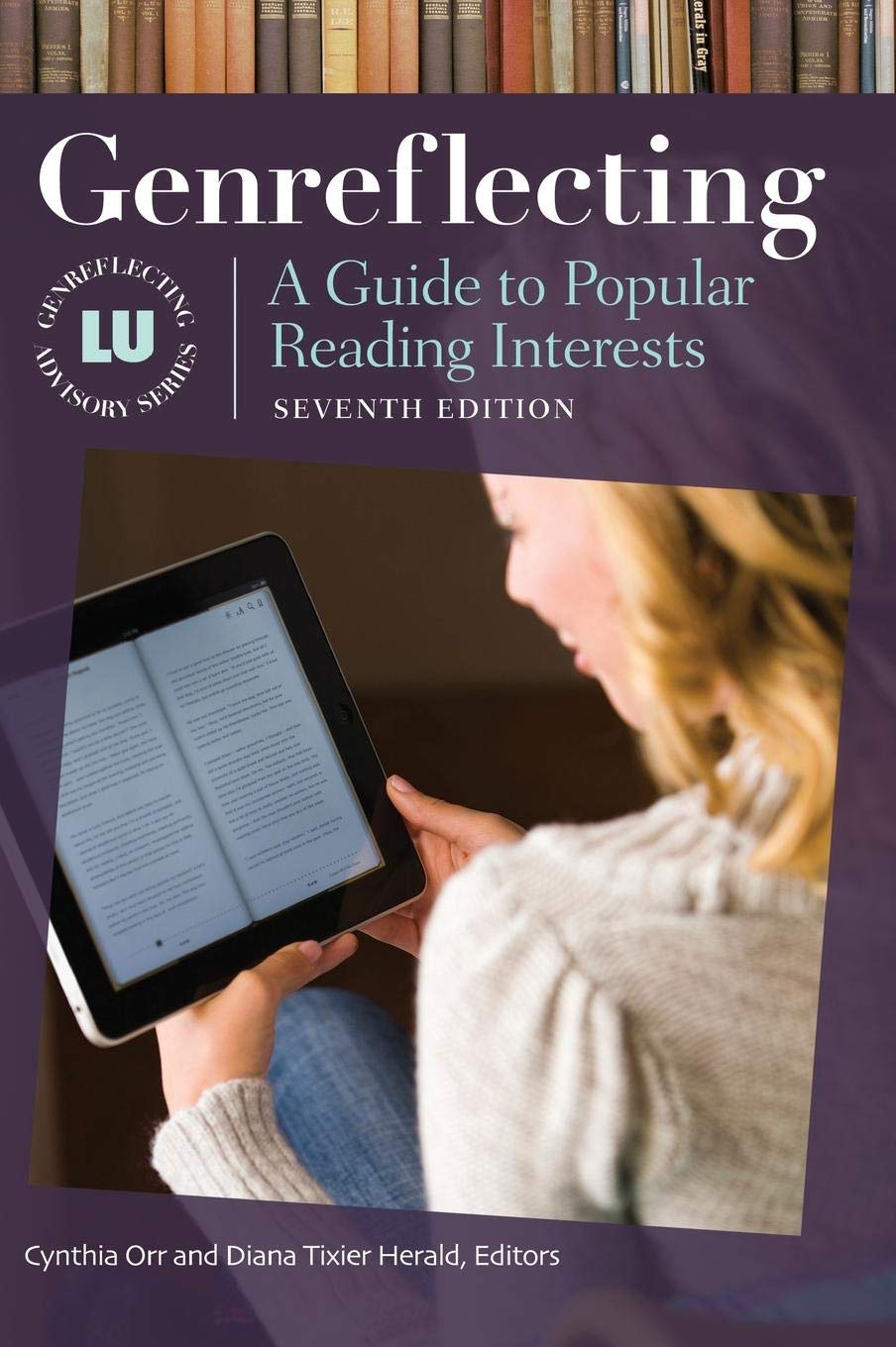 Genreflecting: A Guide to Popular Reading Interests (Genreflecting Advisory Series)