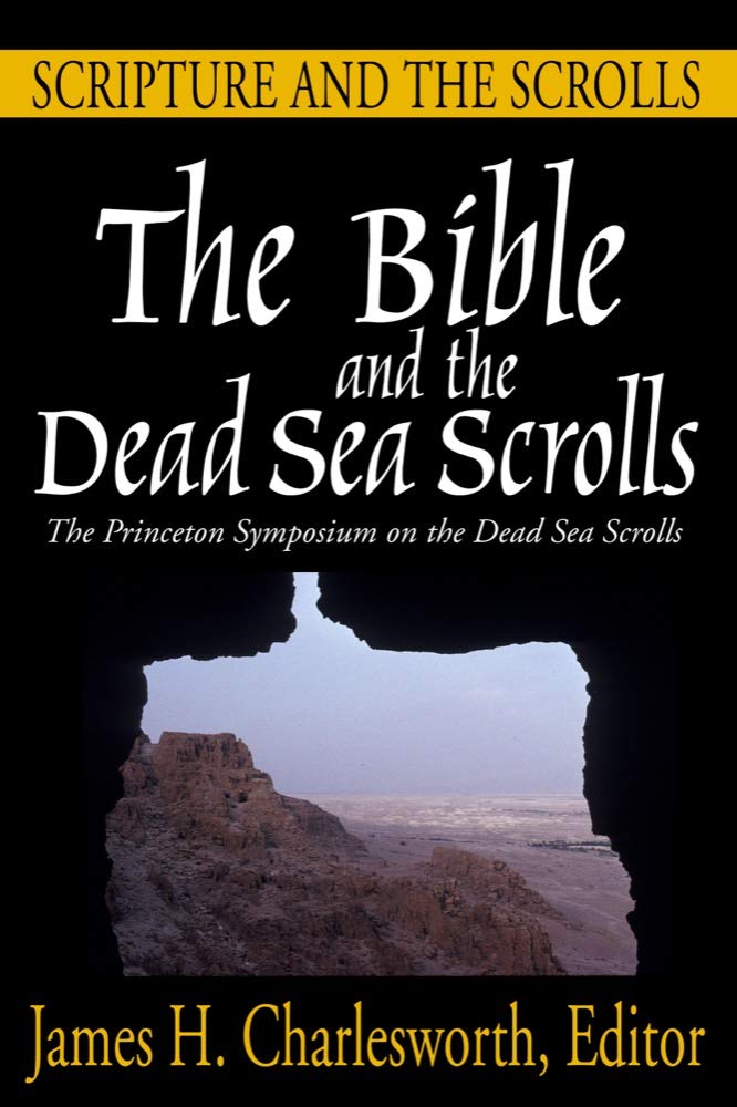 The Bible and the Dead Sea Scrolls: Volume 1, Scripture and the Scrolls,Used