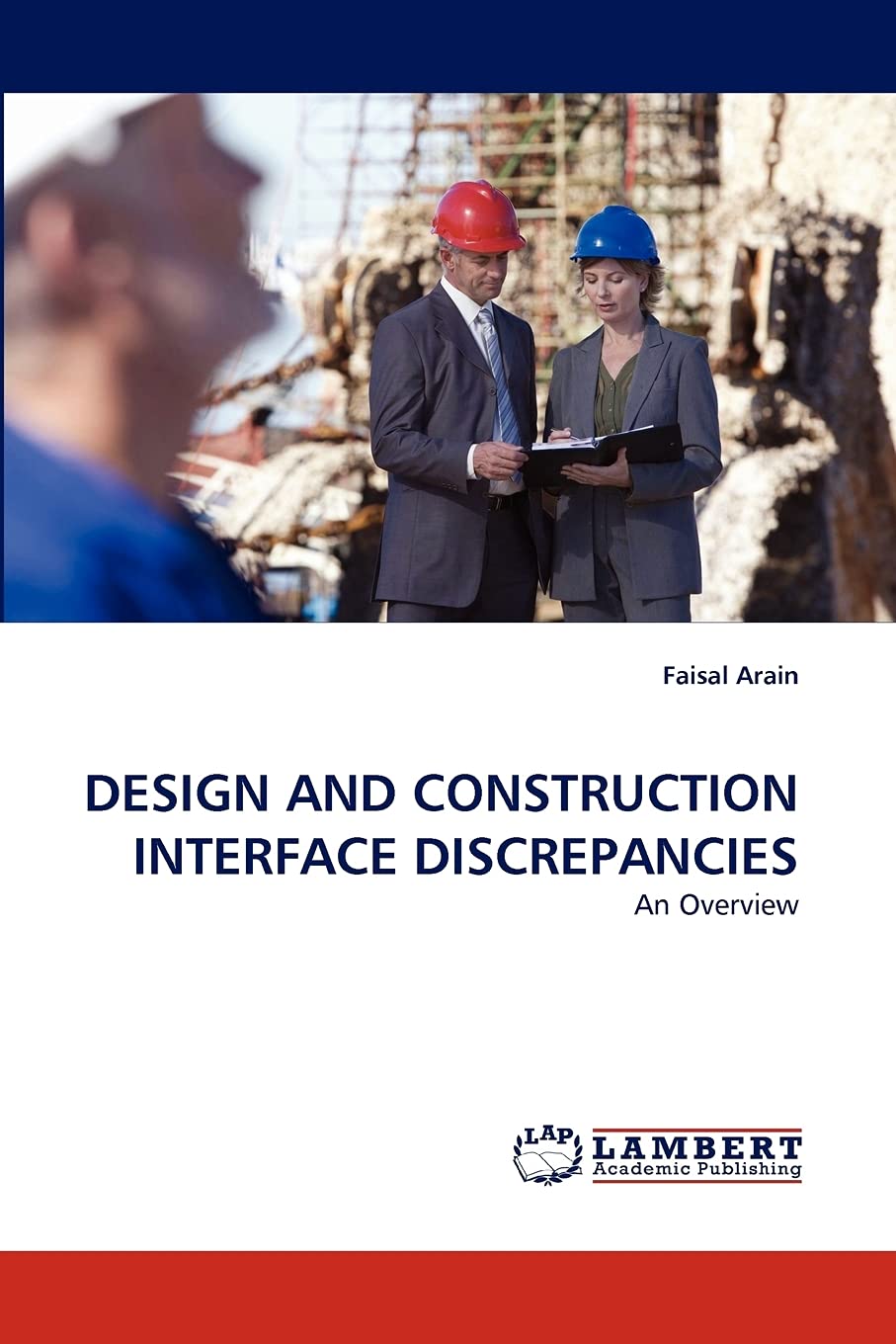 DESIGN AND CONSTRUCTION INTERFACE DISCREPANCIES: An Overview,Used