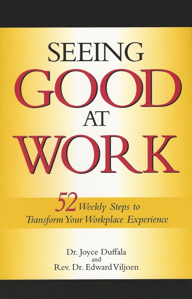 Seeing Good At Work,New