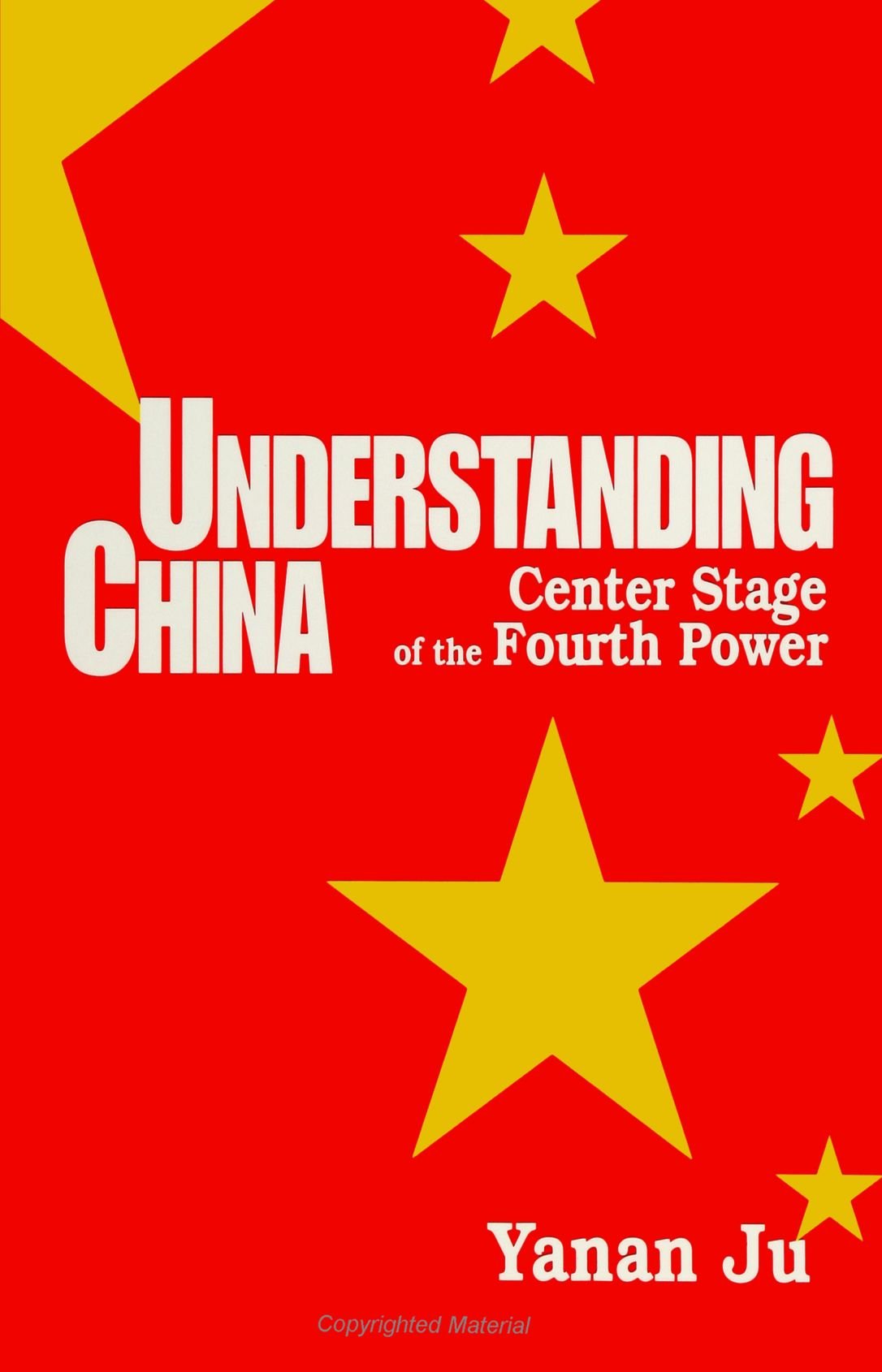 Understanding China: Center Stage of the Fourth Power (Suny Series in International Management) (Suny International Management),Used