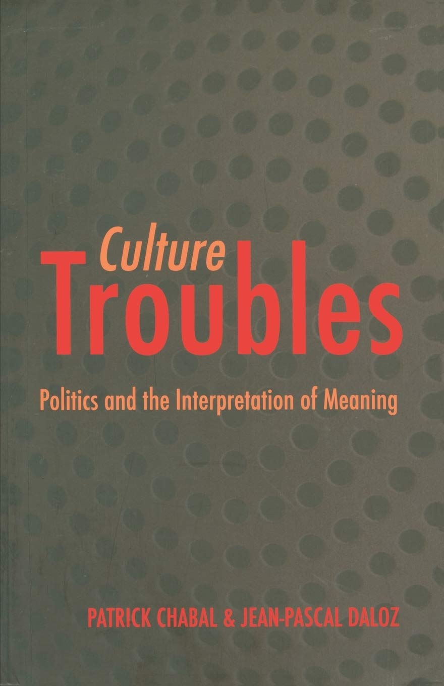 Culture Troubles: Politics and the Interpretation of Meaning,Used