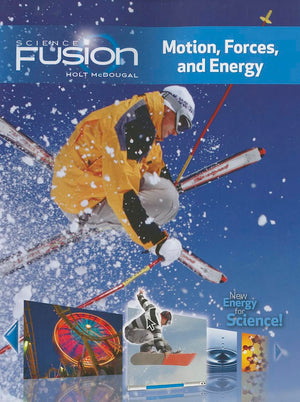 Sciencefusion: Student Edition Interactive Worktext Grades 68 Module I: Motion, Forces, and Energy 2012,Used