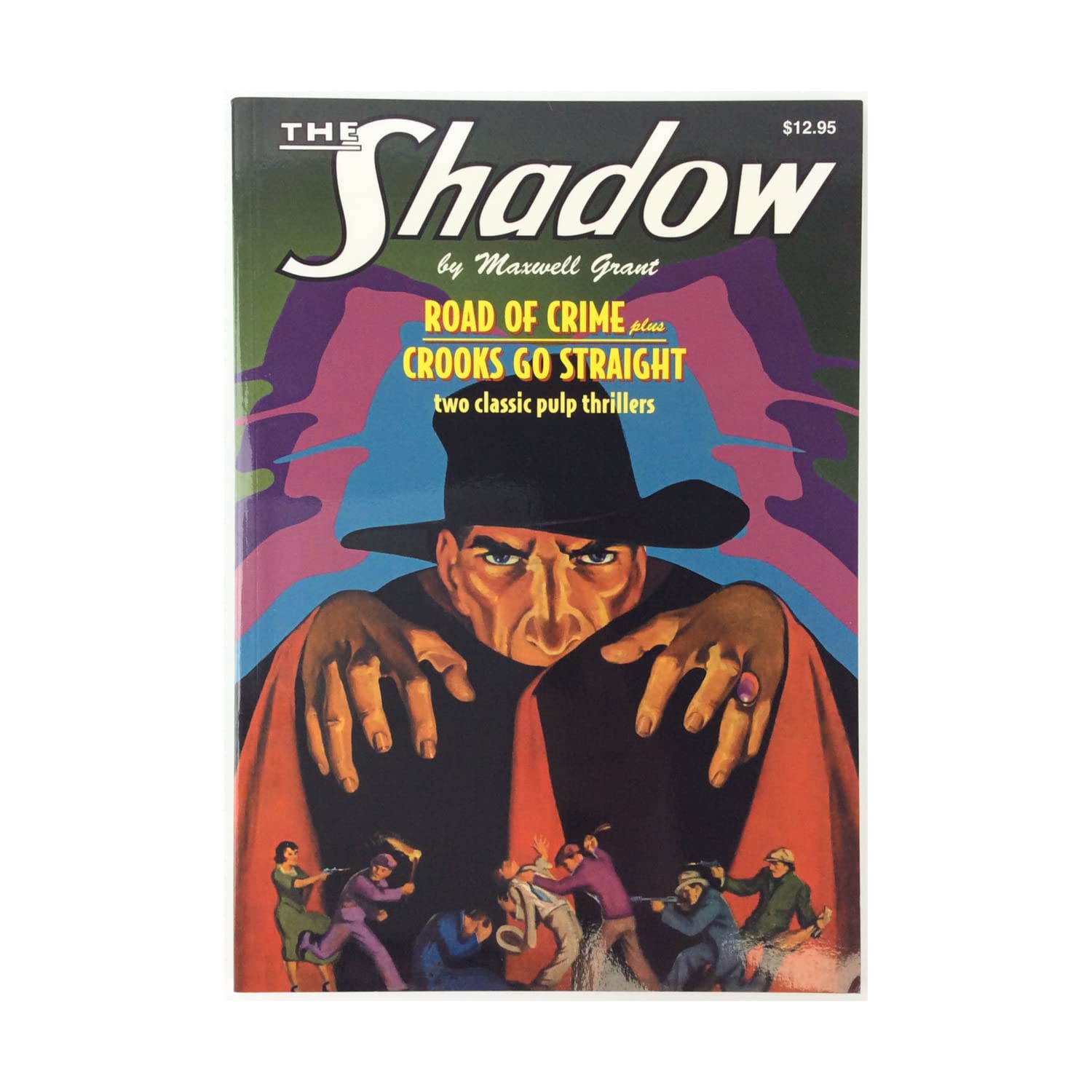 The Road of Crime and Crooks Go Straight (The Shadow),New