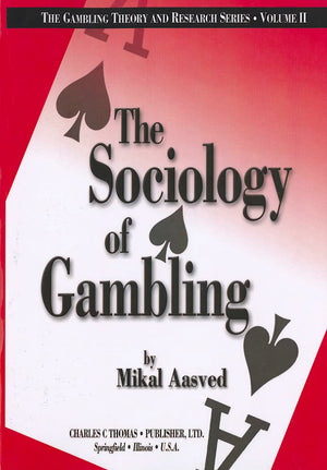 The Sociology of Gambling, Vol. 2 (The Gambling Theory and Research Series, V. 2),Used