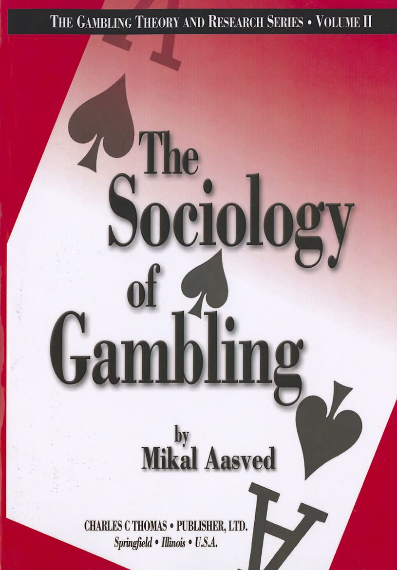 The Sociology of Gambling, Vol. 2 (The Gambling Theory and Research Series, V. 2),Used