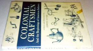 Colonial Craftsmen and the Beginnings of American Industry,Used