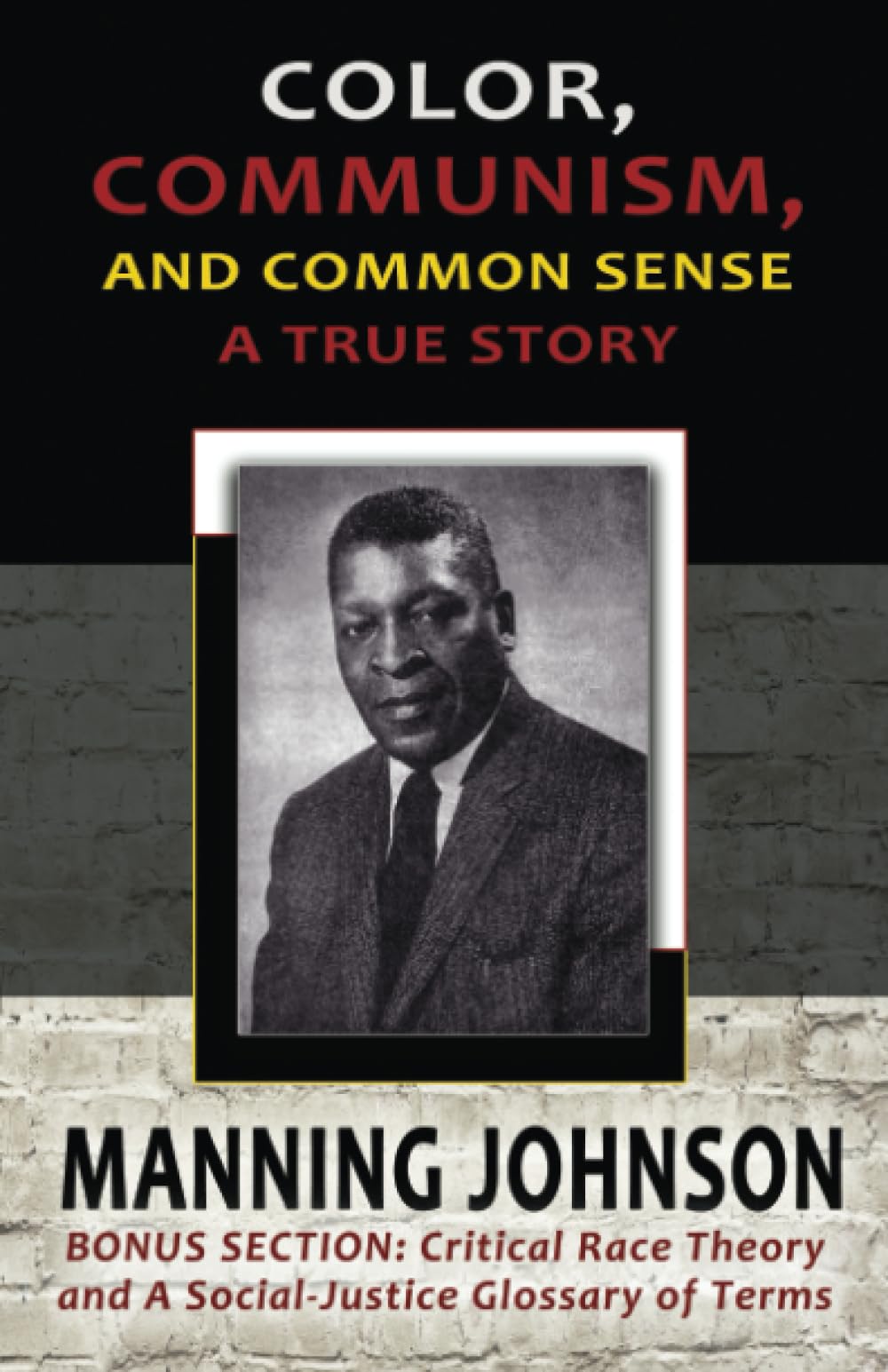 Color, Communism, and Common Sense  A True Story,Used