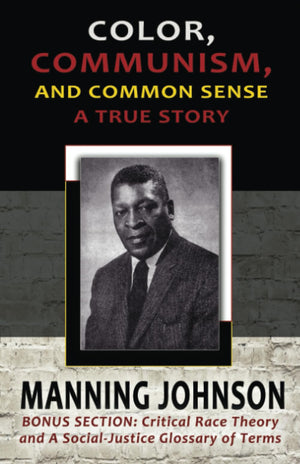 Color, Communism, and Common Sense  A True Story,Used