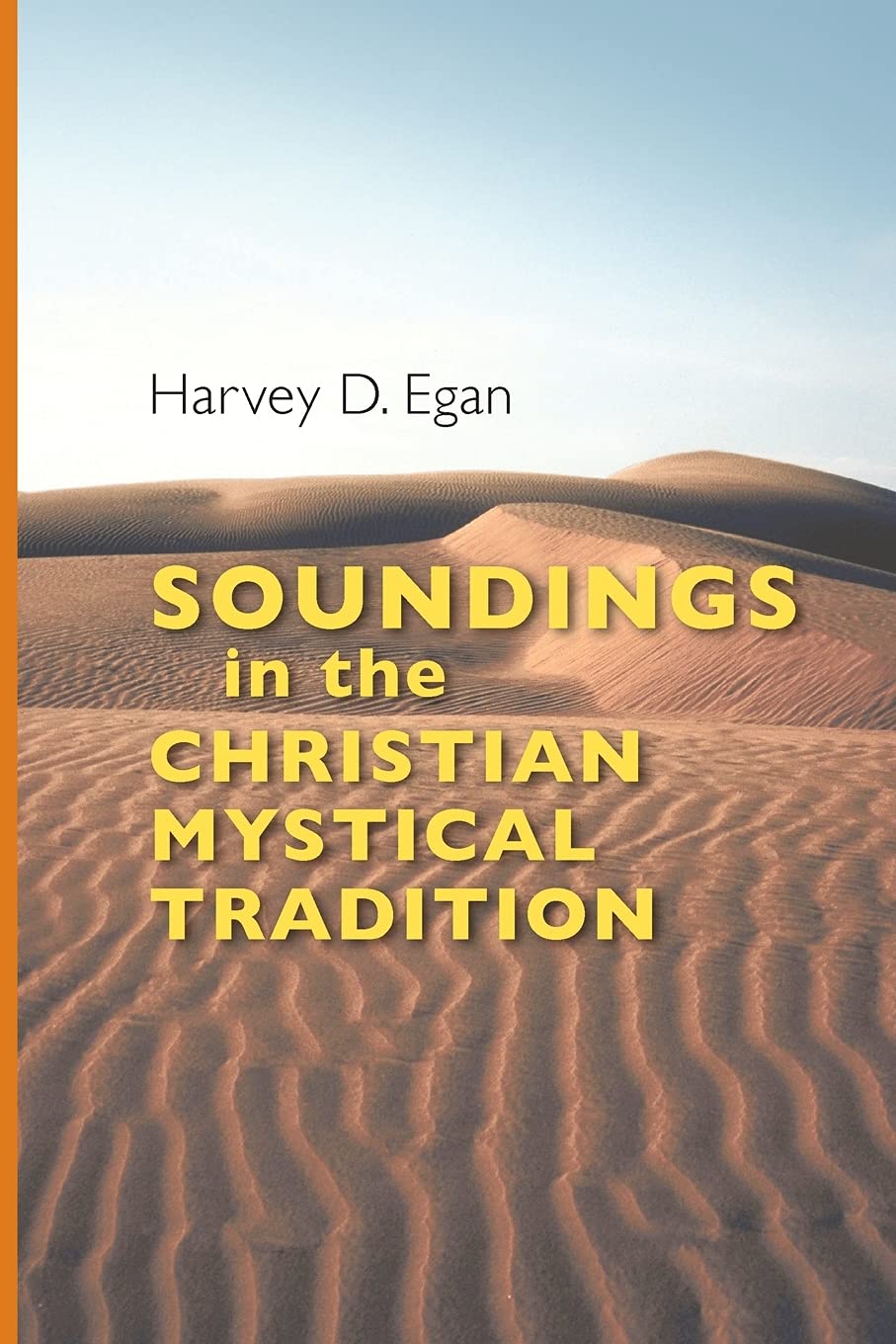 Soundings In The Christian Mystical Tradition (Pauls Social Network),Used