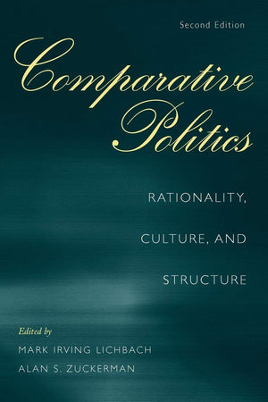 Comparative Politics: Rationality, Culture, and Structure, 2nd Edition (Cambridge Studies in Comparative Politics),Used