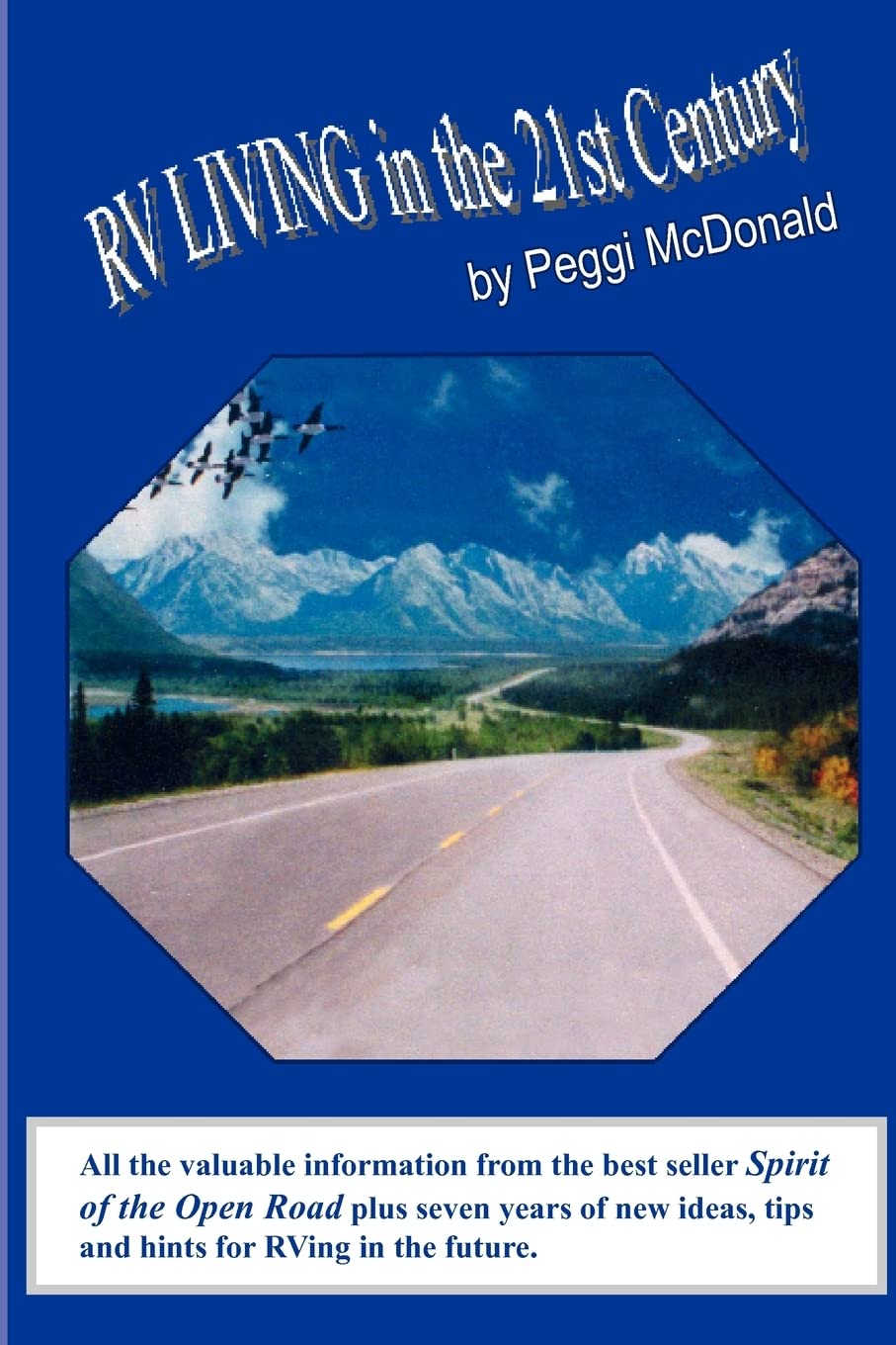 RV Living in the 21st Century: The Essential Reference Guide for ALL RVers,Used