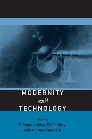 Modernity and Technology (Mit Press),Used